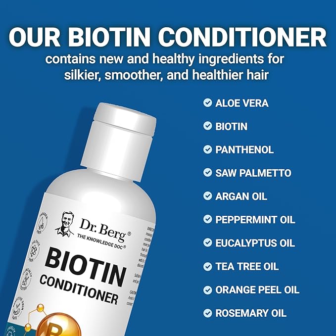 Dr. Berg Biotin Conditioner for Men & Women (Improved High-Performance Formula) - Independently Tested & Certified Paraben- Sulfate- & Silicone-Free - Infused w/Biotin, Argan & Botanicals - 8 Fl oz