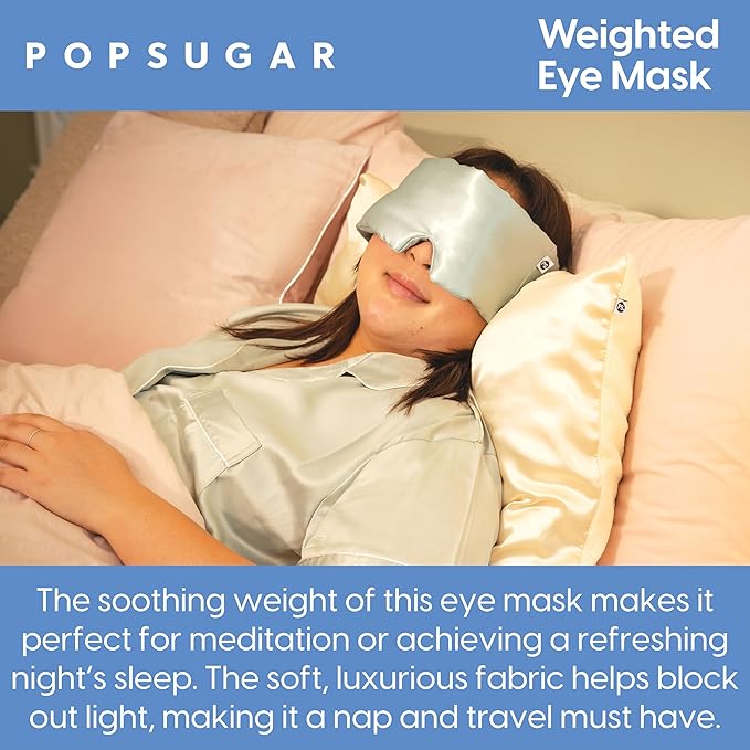 Popsugar weighted sleep eye mask,